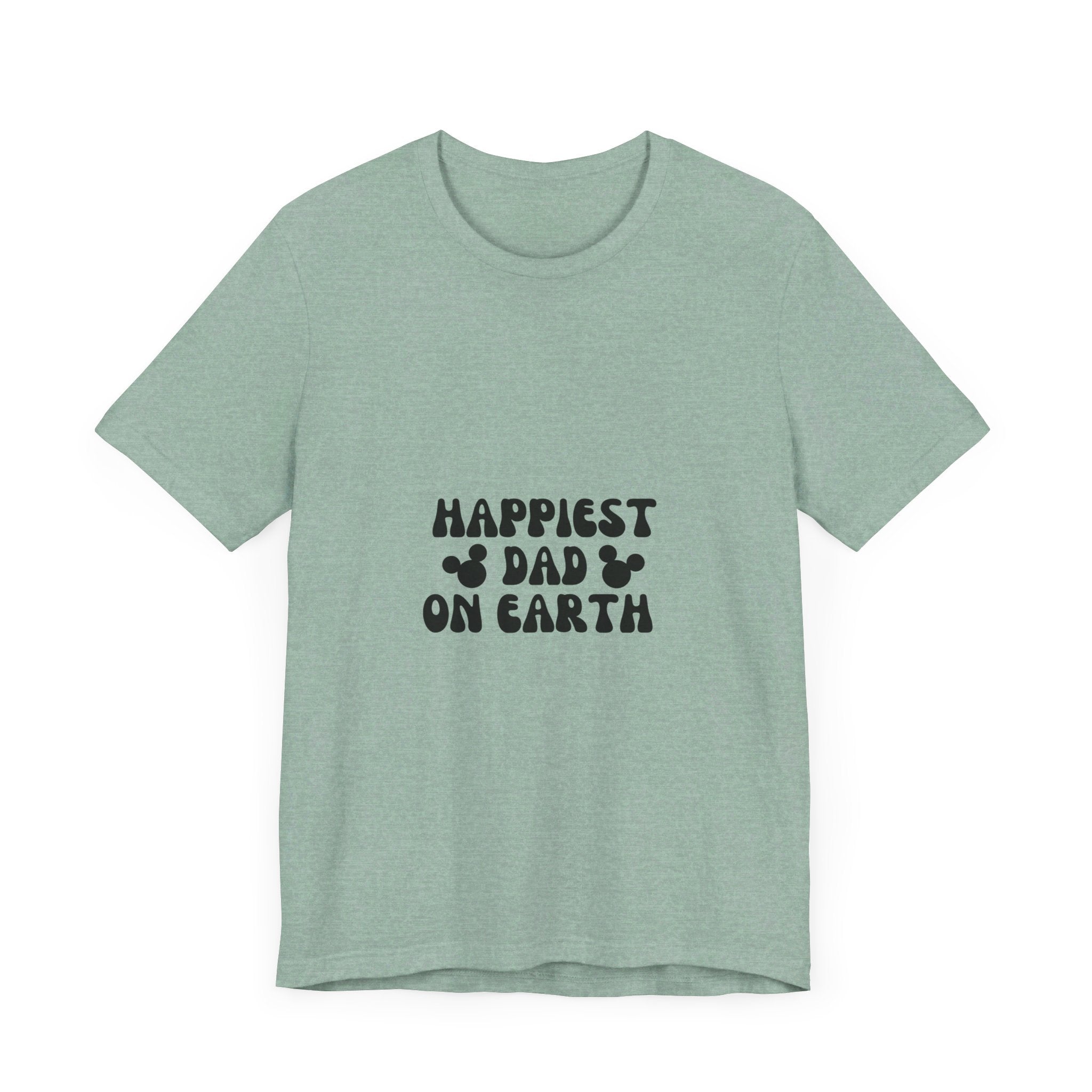 Happiest Dad on Earth T-Shirt