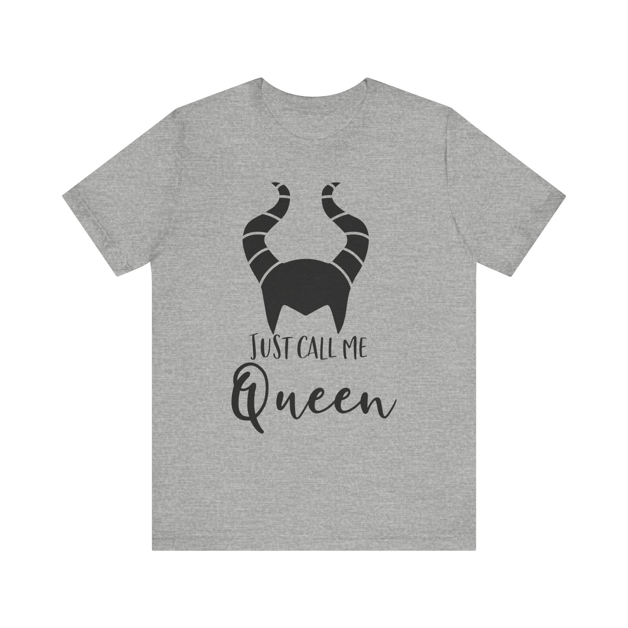 Just Call Me Queen T-Shirt