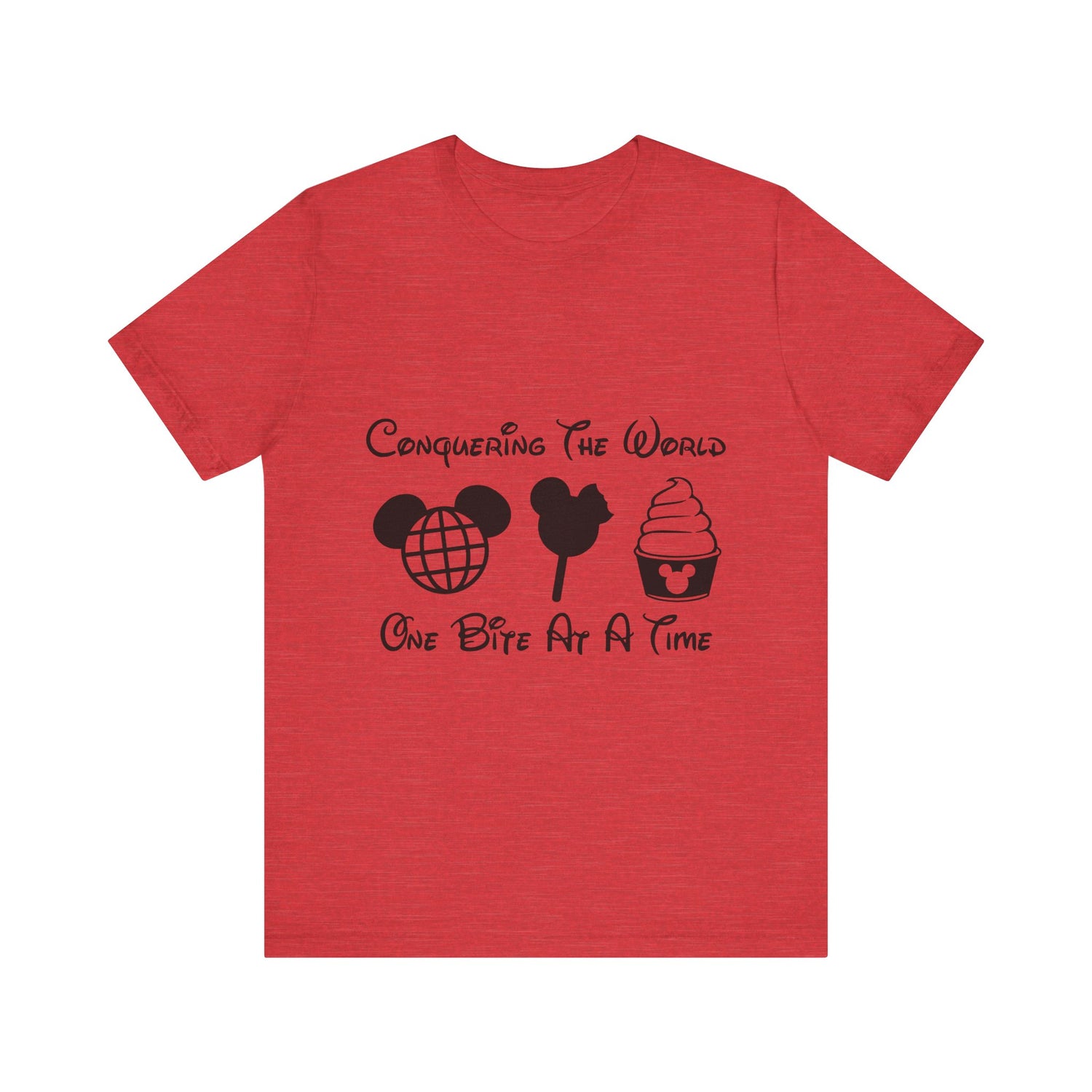 Conquering the World One Bite at a Time T-Shirt