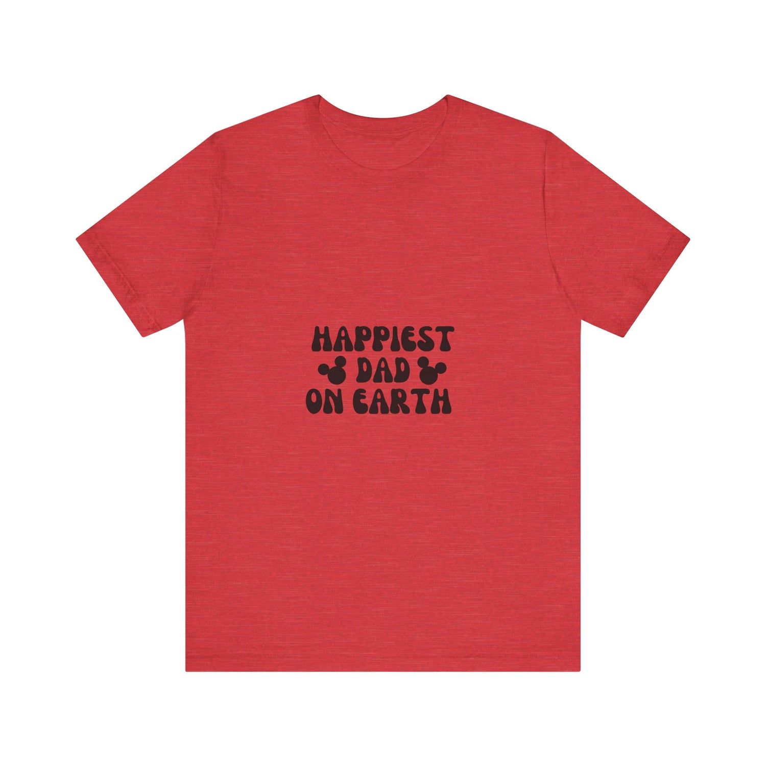 Happiest Dad on Earth T-Shirt