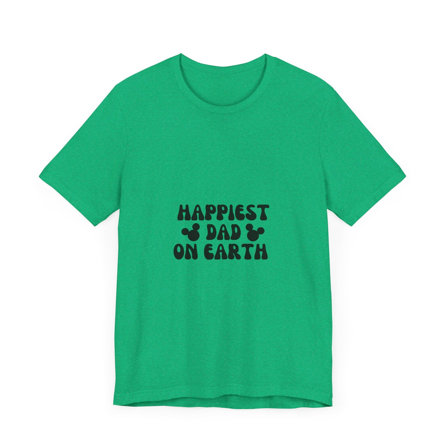 Happiest Dad on Earth T-Shirt