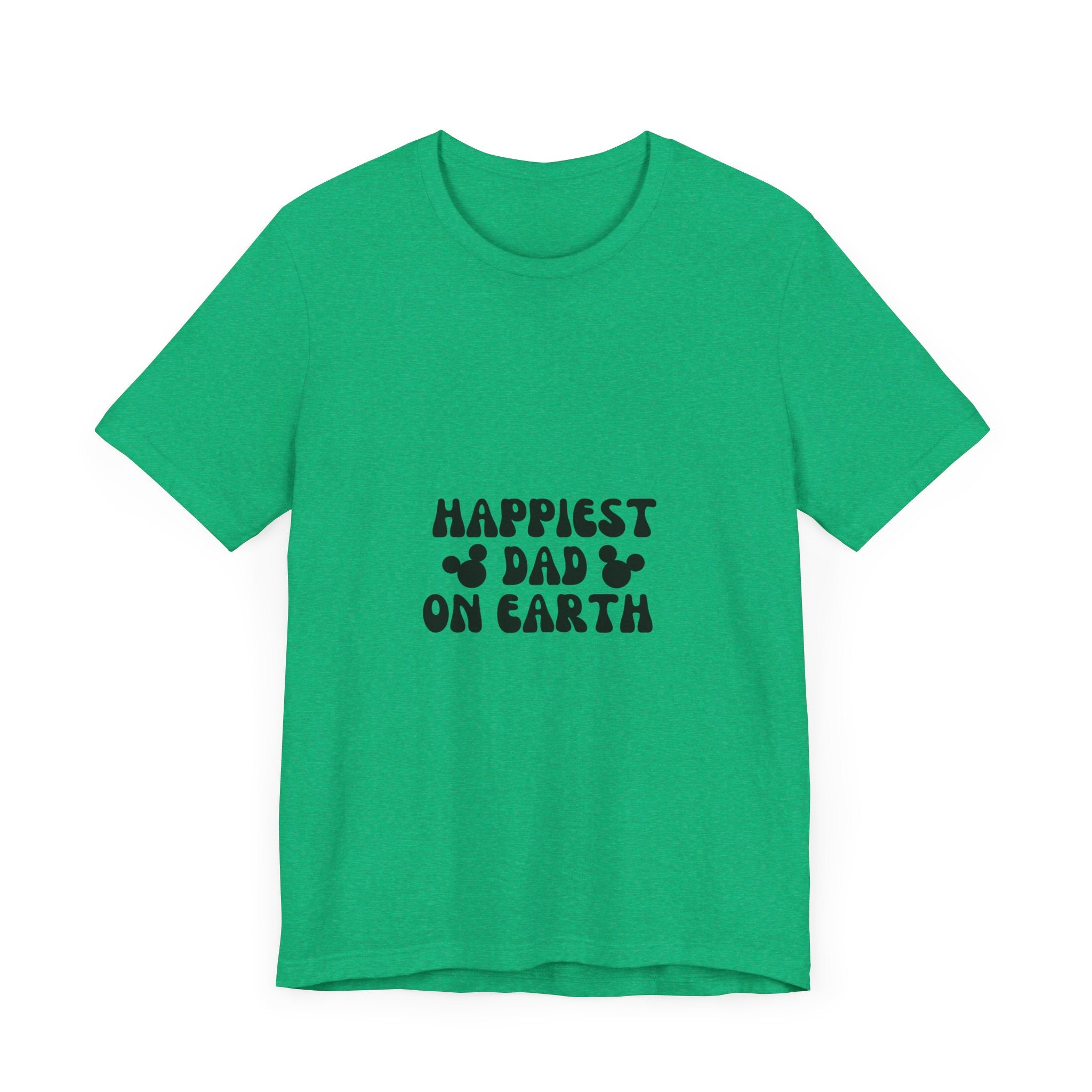 Happiest Dad on Earth T-Shirt