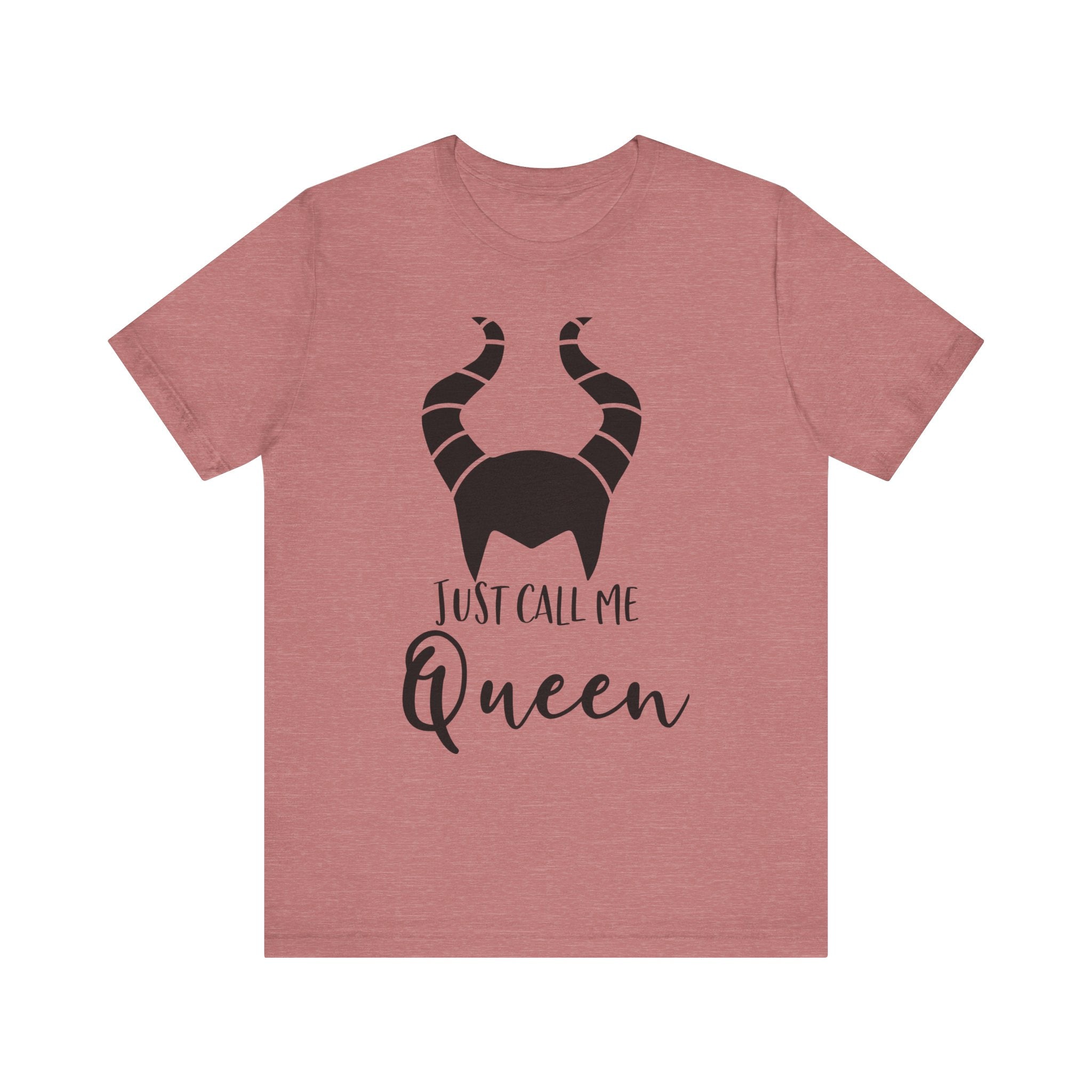 Just Call Me Queen T-Shirt