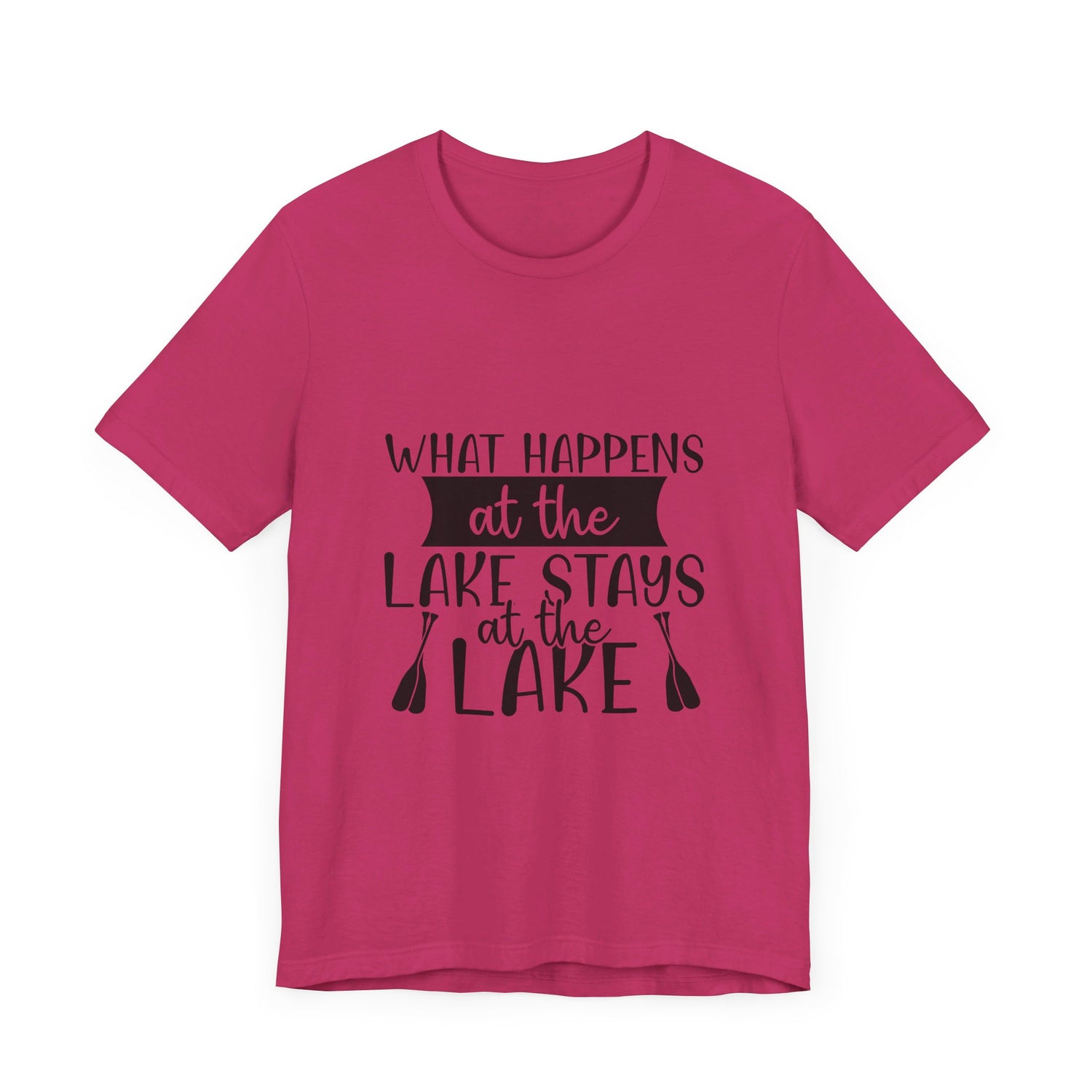 What Happens at the Lake Stays at the Lake T-Shirt