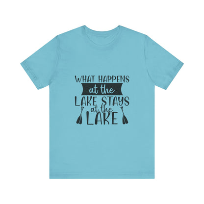 What Happens at the Lake Stays at the Lake T-Shirt