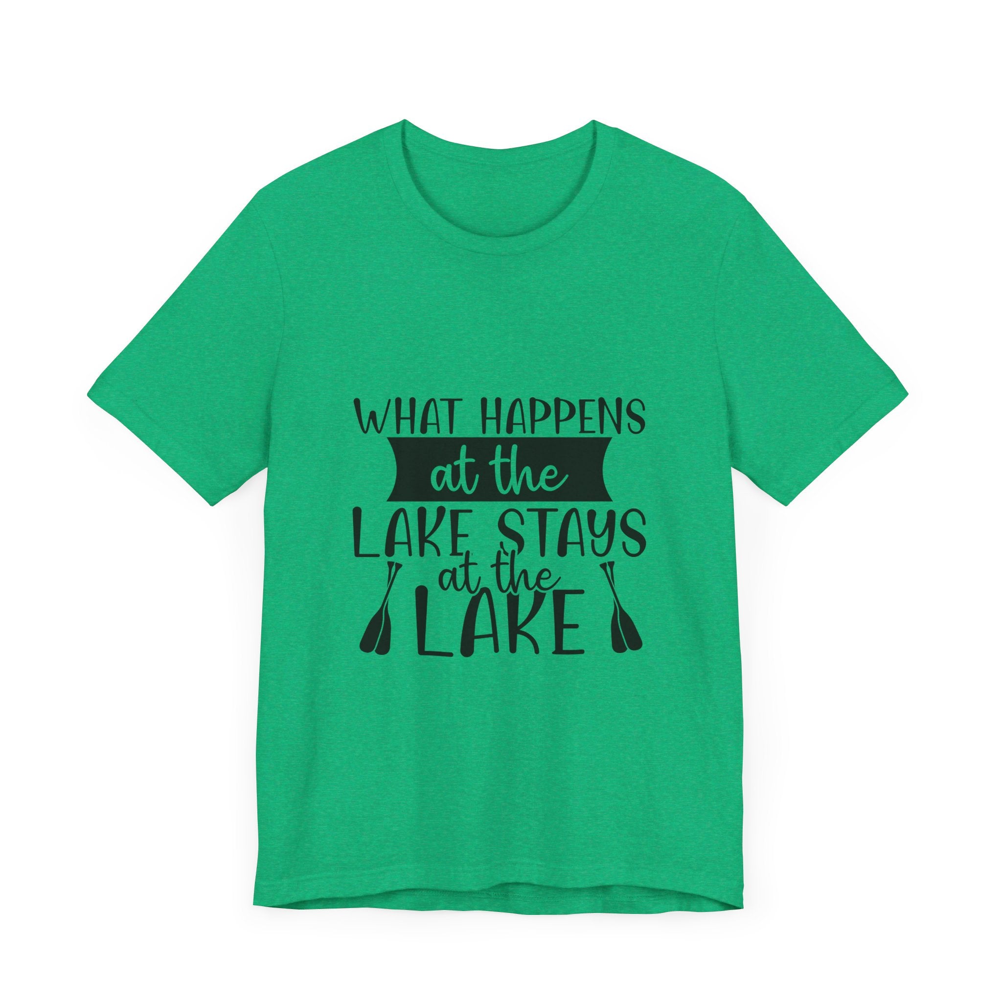 What Happens at the Lake Stays at the Lake T-Shirt