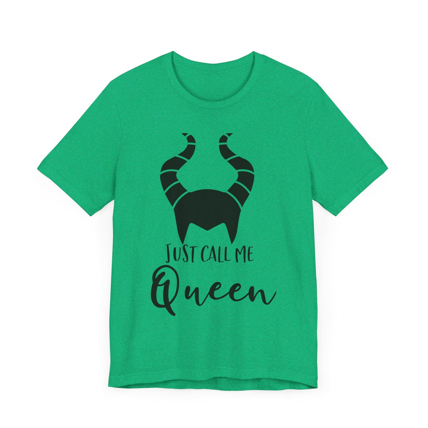 Just Call Me Queen T-Shirt