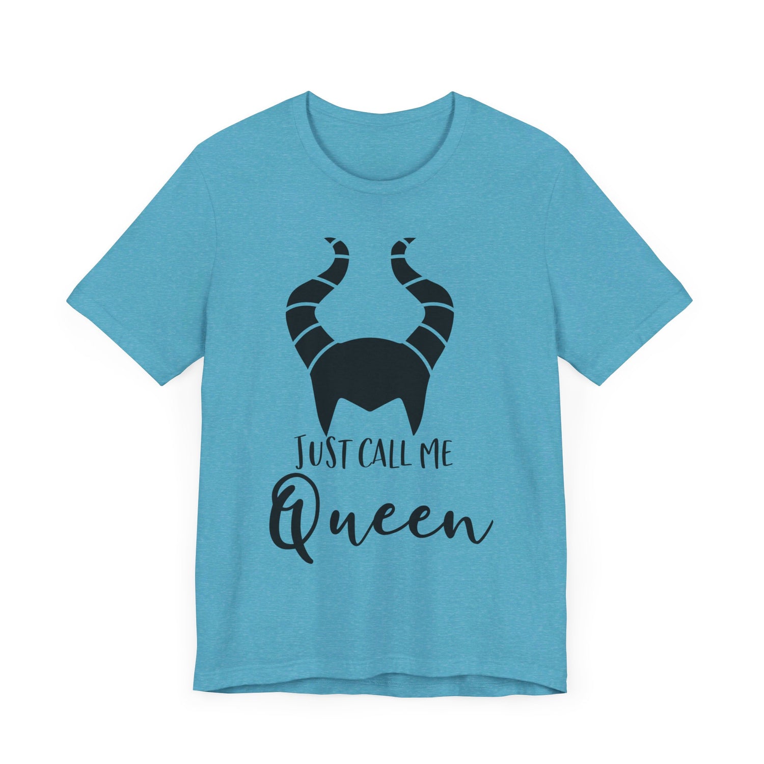 Just Call Me Queen T-Shirt