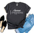 Choose Happiness T Shirt | Enchanted Threads